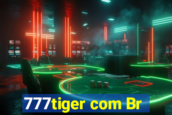 777tiger com Br